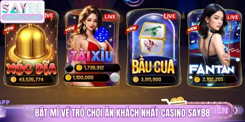 Bật mí về trò chơi ăn khách nhất casino Say88