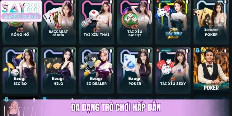 Đa dạng trò chơi hấp dẫn