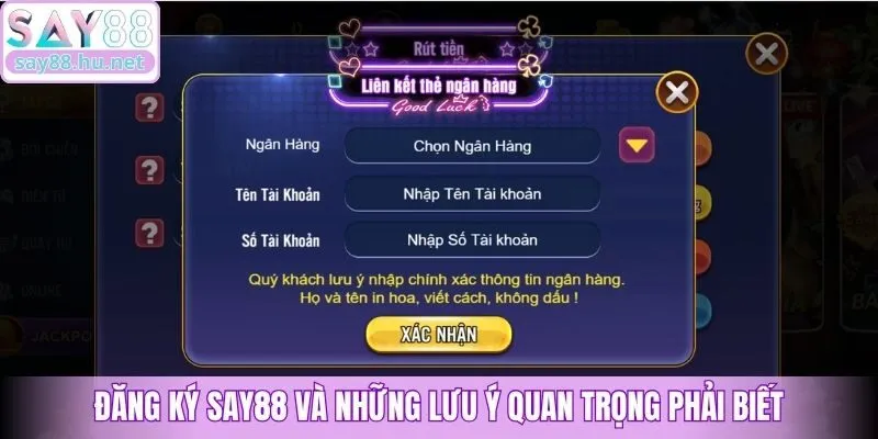 Đăng ký Say88 và những lưu ý quan trọng phải biết