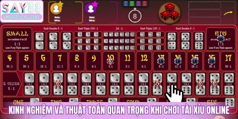 Kinh nghiệm và thuật toán quan trọng khi chơi tài xỉu online