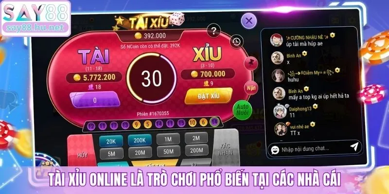 Tài xỉu online là trò chơi phổ biến tại các nhà cái