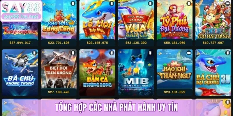 Tổng hợp các nhà phát hành uy tín
